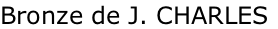 Bronze de J. CHARLES